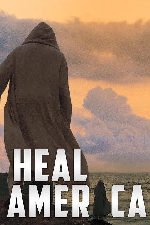 Heal America 2013 official movie poster