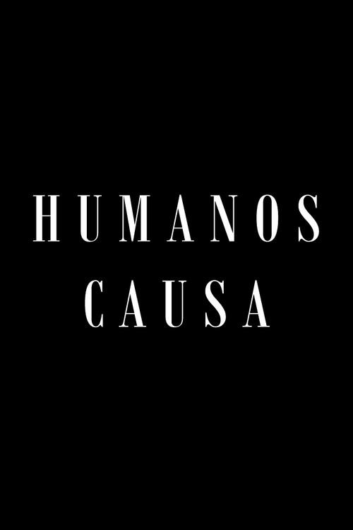 Humanos Causa 2019 official movie poster