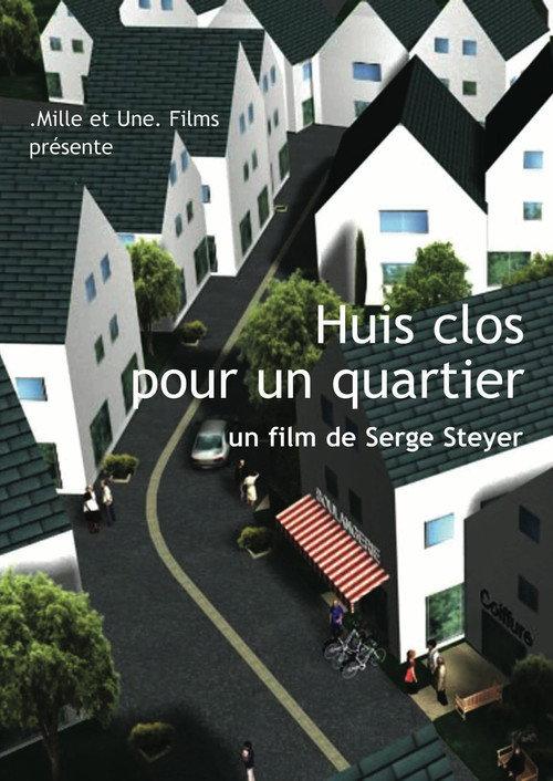 Huis clos pour un quartier  official movie poster