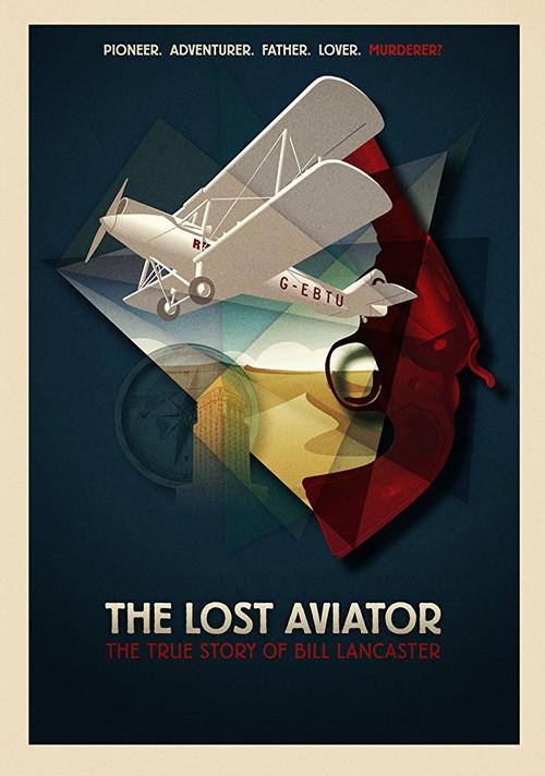 The Lost Aviator 2015 official movie poster