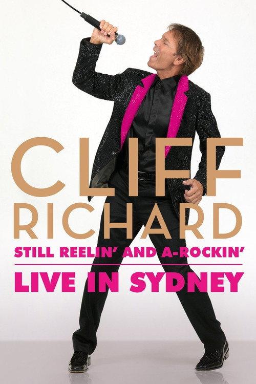 Cliff Richard Still Reelin' and A-Rockin' - Live at Sydney Opera House 2013 official movie poster