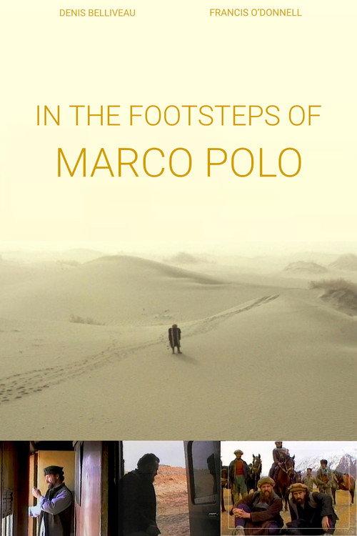 In the Footsteps of Marco Polo 2008 official movie poster