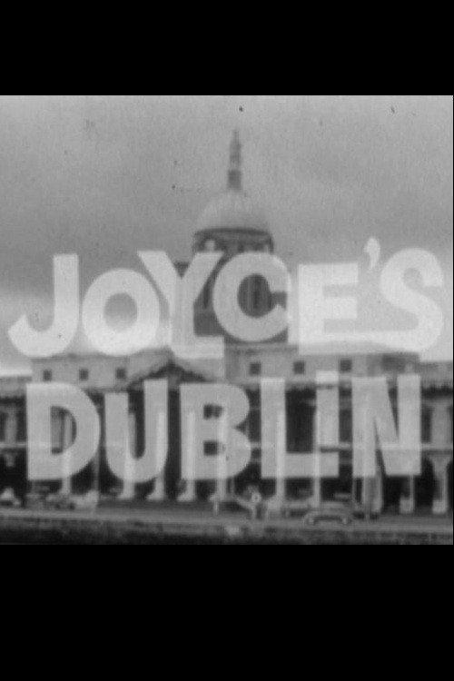 Joyce’s Dublin 1966 official movie poster