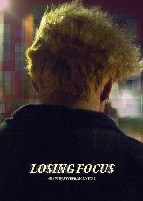 Losing Focus 2020 official movie poster