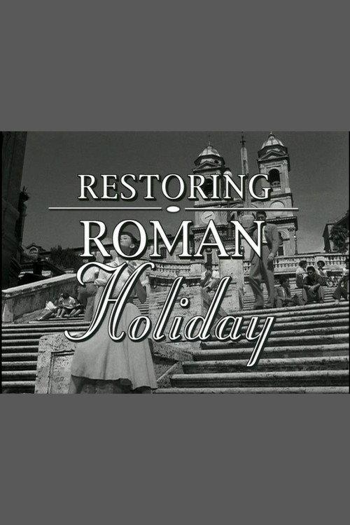 Restoring Roman Holiday 2002 official movie poster