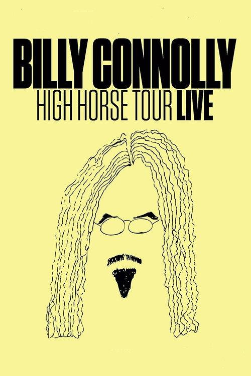 Billy Connolly: High Horse Tour Live 2016 official movie poster