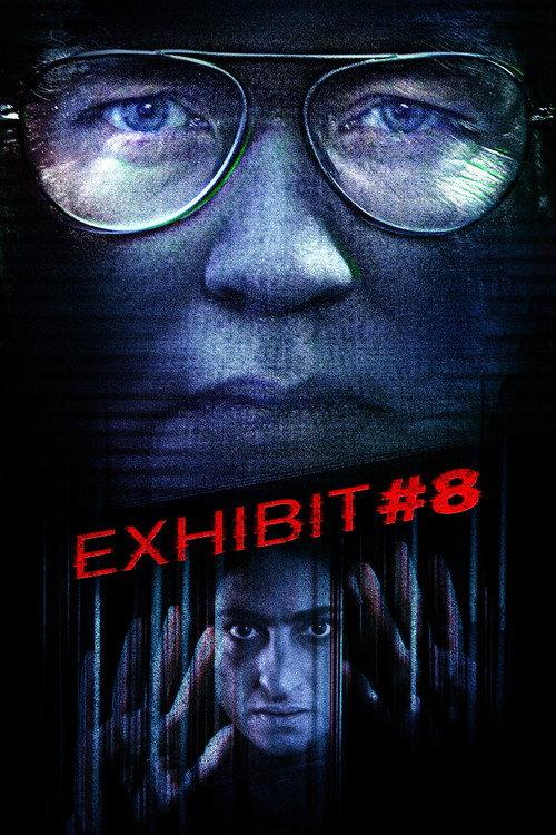 Exhibit #8 2022 official movie poster