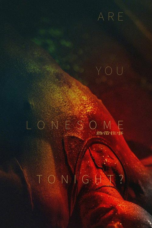Are You Lonesome Tonight? 2021 official movie poster