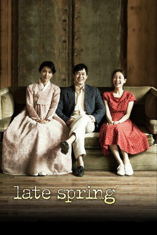 Late Spring 2014 official movie poster
