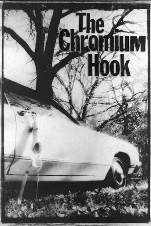 The Chromium Hook 2000 official movie poster