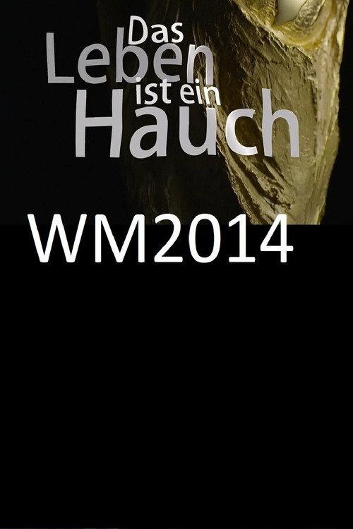 Das Leben ist ein Hauch 2014 official movie poster