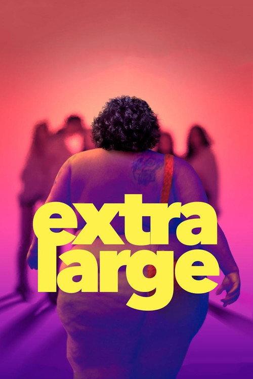 Extra Large 2022 official movie poster