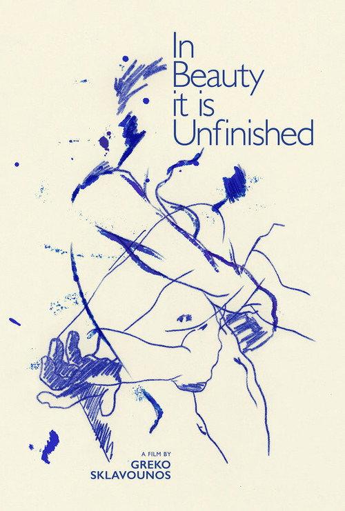 In Beauty It Is Unfinished 2022 official movie poster