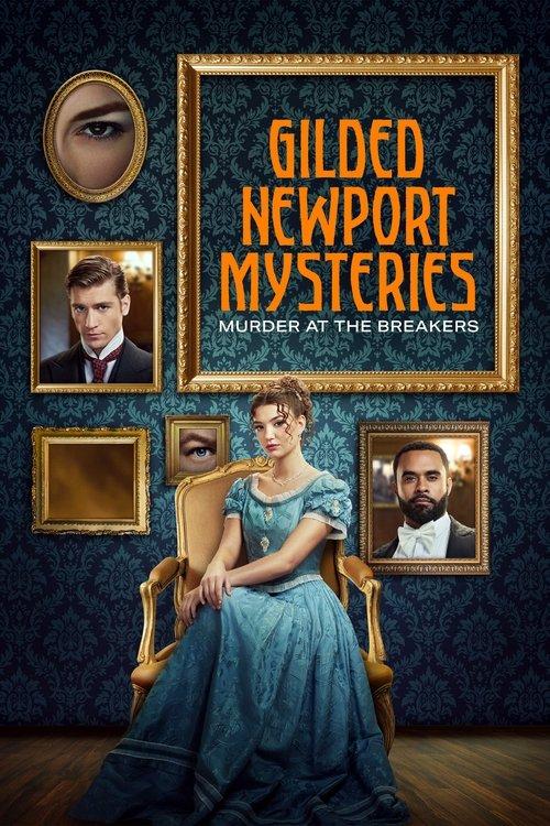 Gilded Newport Mysteries: Murder at the Breakers 2024 official movie poster