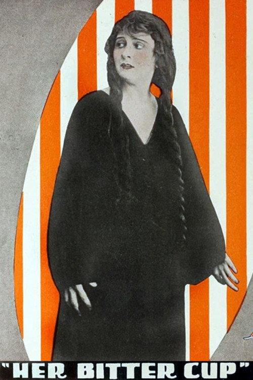 Her Bitter Cup 1916 official movie poster