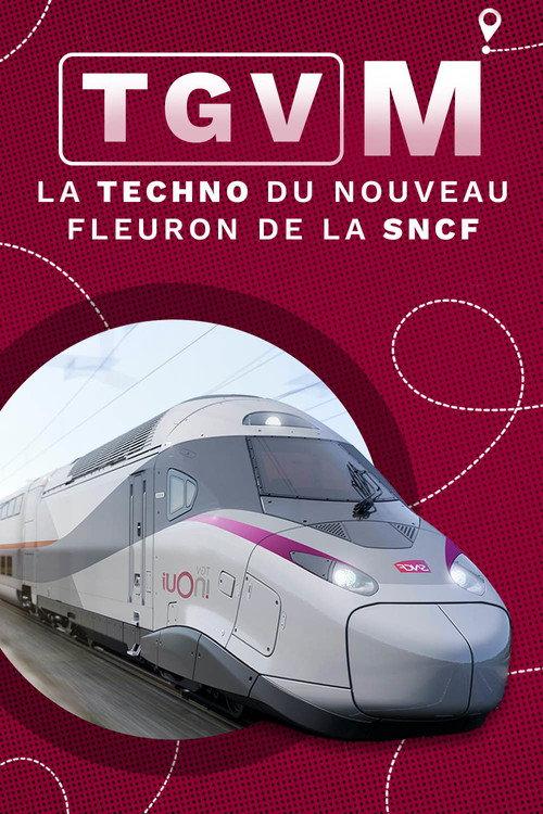 TGV M : La Techno du nouveau fleuron de la SNCF 2023 official movie poster