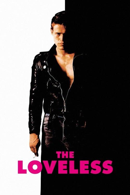 The Loveless 1984 official movie poster