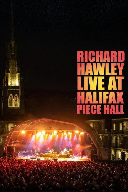 Richard Hawley: Live at Piece Hall Halifax 2021 official movie poster