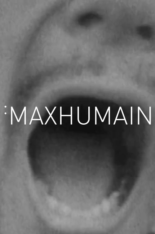 Maxhumain 1998 official movie poster