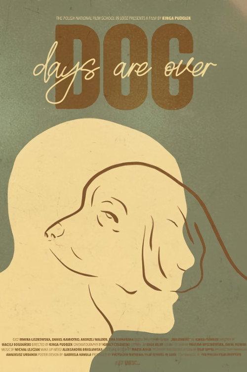 Dog Days Are Over 2024 official movie poster
