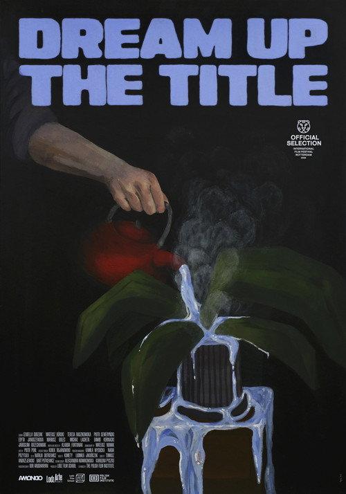 Dream Up the Title 2025 official movie poster