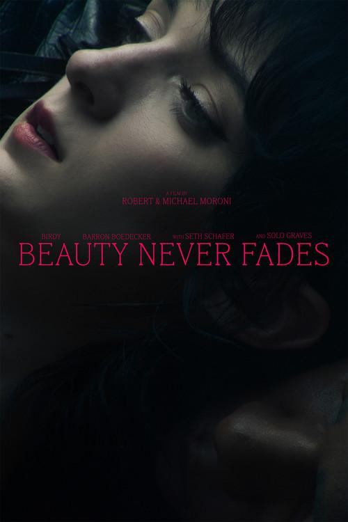 Beauty Never Fades 2024 official movie poster