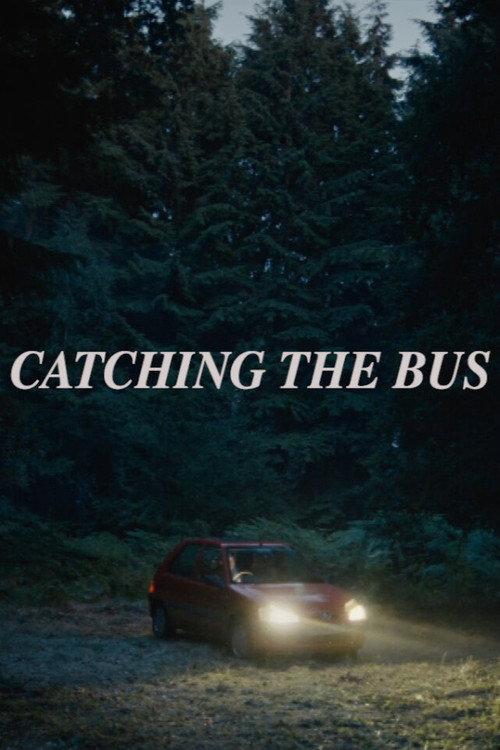 Catching the Bus 2021 official movie poster