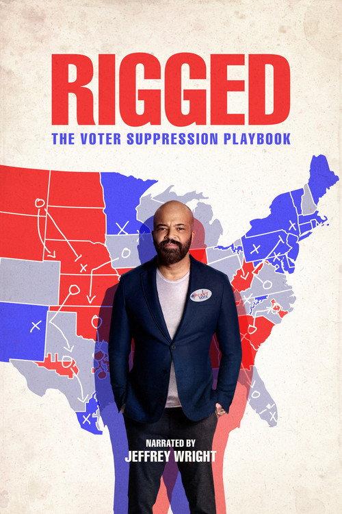 Rigged: The Voter Suppression Playbook 2019 official movie poster