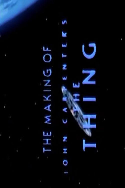 The Making of 'The Thing' 1982 official movie poster