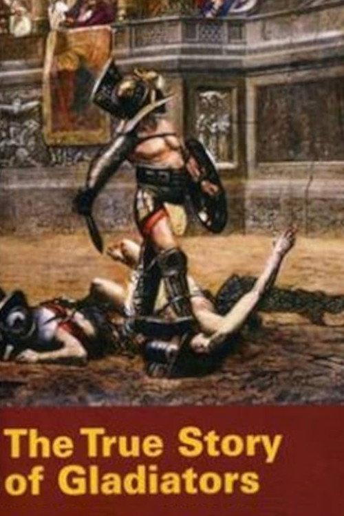 History's Mysteries: The True Story of Gladiators 2001 official movie poster