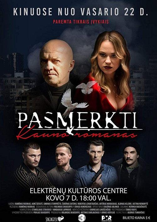 Condemned. Kaunas Novel 2019 official movie poster