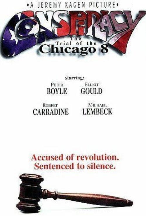 Conspiracy: The Trial of the Chicago 8 1987 official movie poster