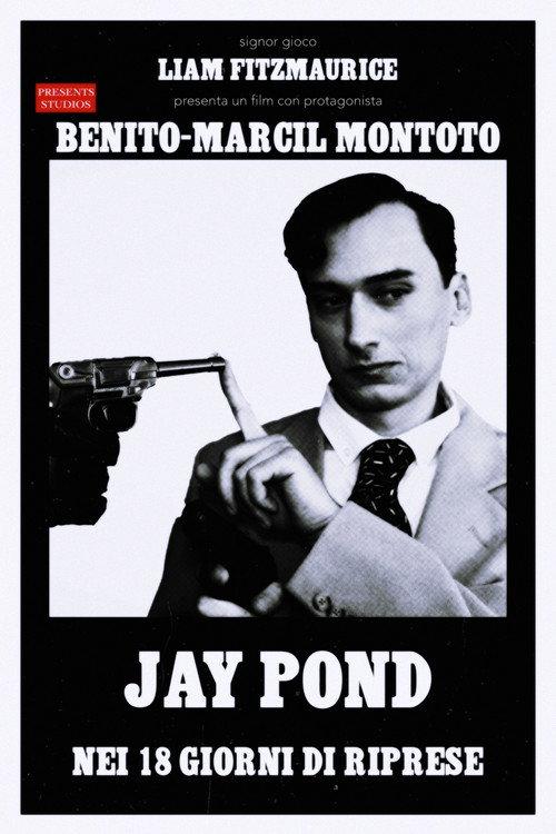 Jay Pond: Killing Time 2025 official movie poster