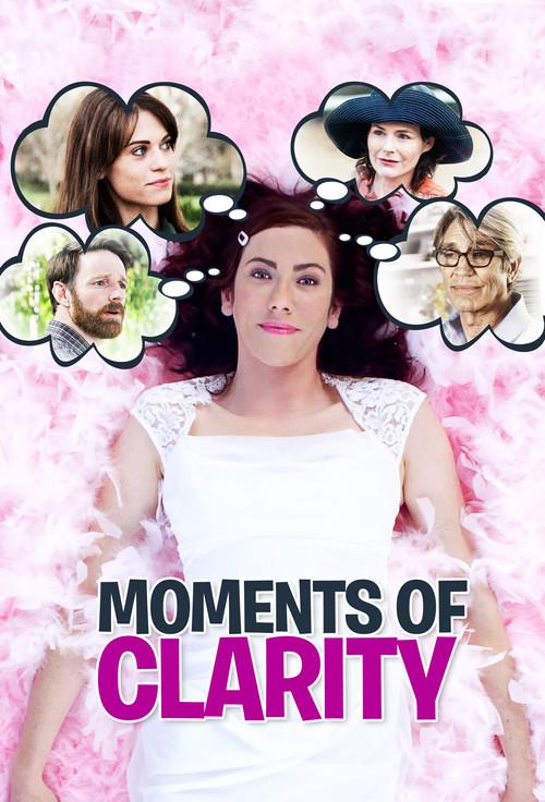 Moments of Clarity 2016 official movie poster