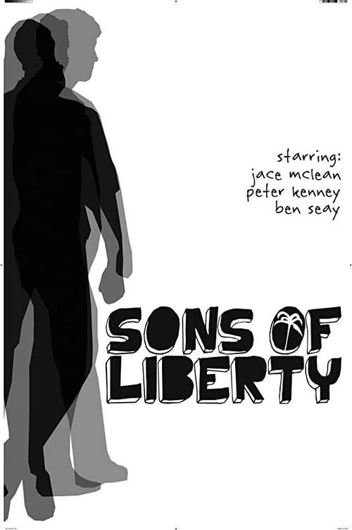 Sons of Liberty 2008 official movie poster