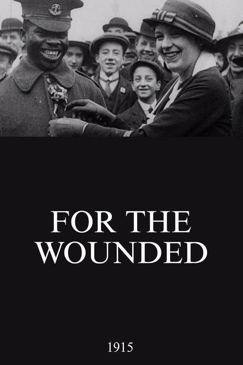 For the Wounded 1915 official movie poster