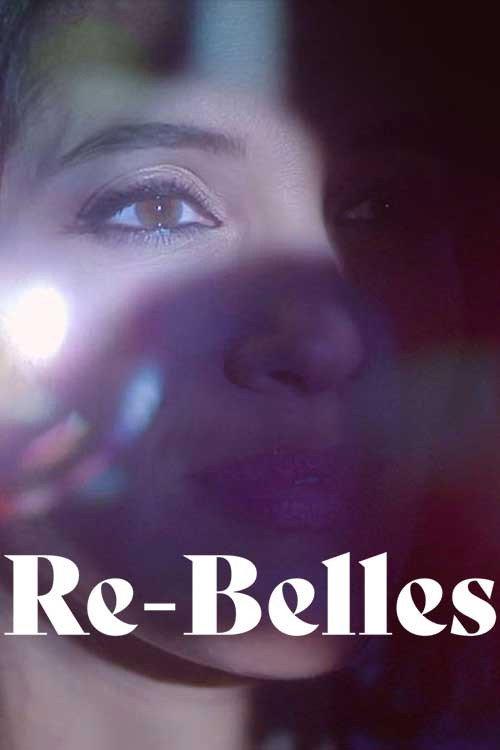 Re-belles 2023 official movie poster