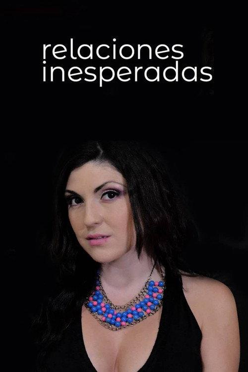 Relaciones inesperadas 2014 official movie poster