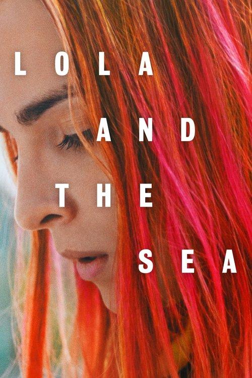 Lola and the Sea 2019 official movie poster