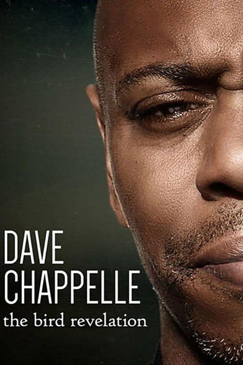 Dave Chappelle: The Bird Revelation 2017 official movie poster