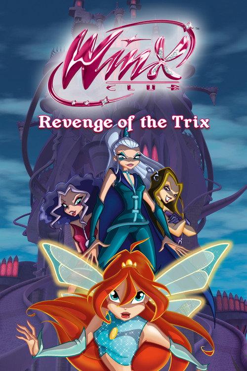 Winx Club - Revenge of the Trix 2011 official movie poster