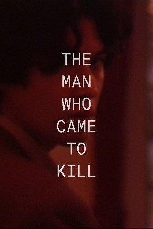 The Man Who Came To Kill 1991 official movie poster
