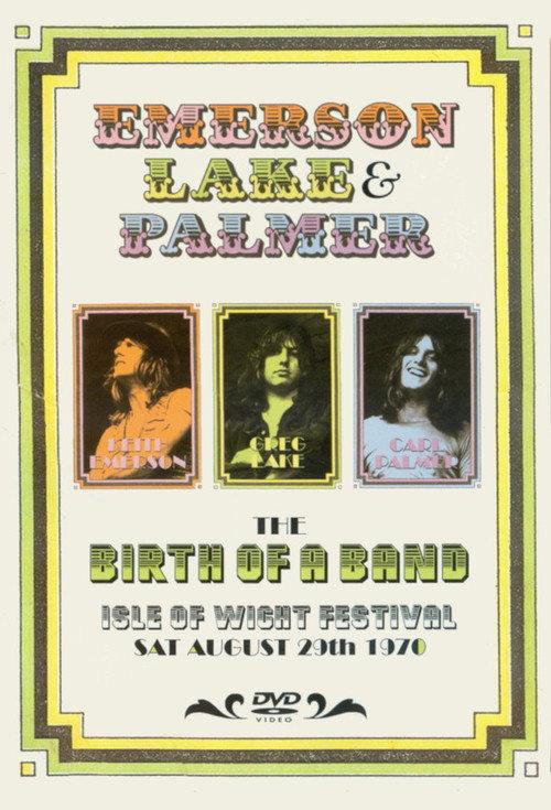 Emerson, Lake & Palmer: The Birth of a Band, Isle of Wight Festival 1970 2006 official movie poster