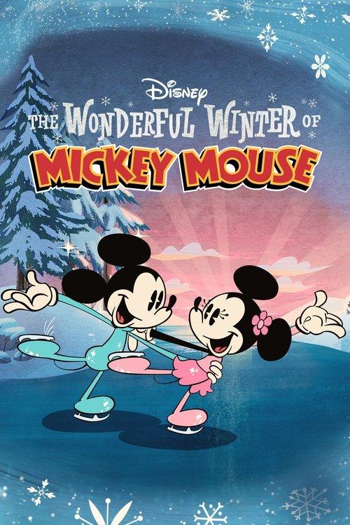 The Wonderful Winter of Mickey Mouse 2022 official movie poster