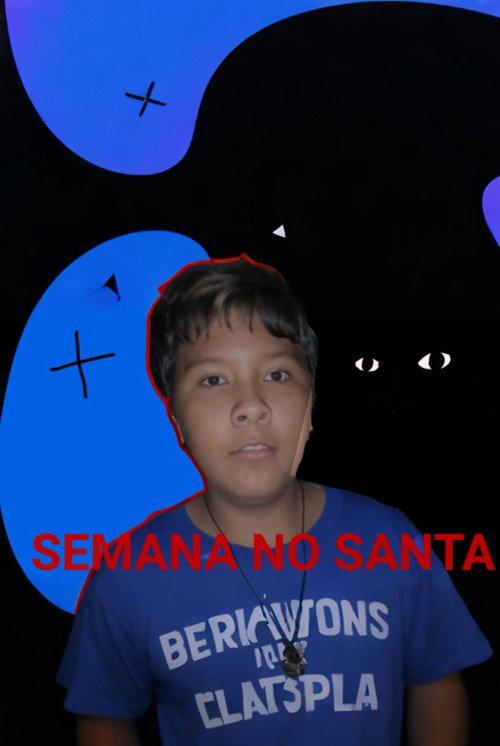 Semana no santa 2025 official movie poster