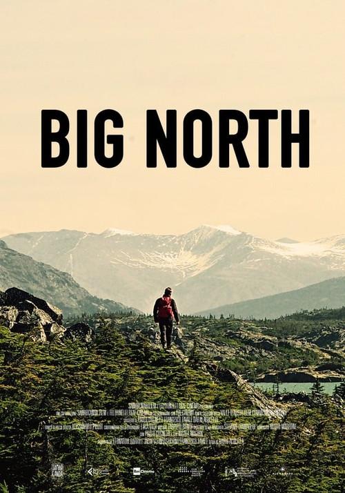 Big North 2020 official movie poster