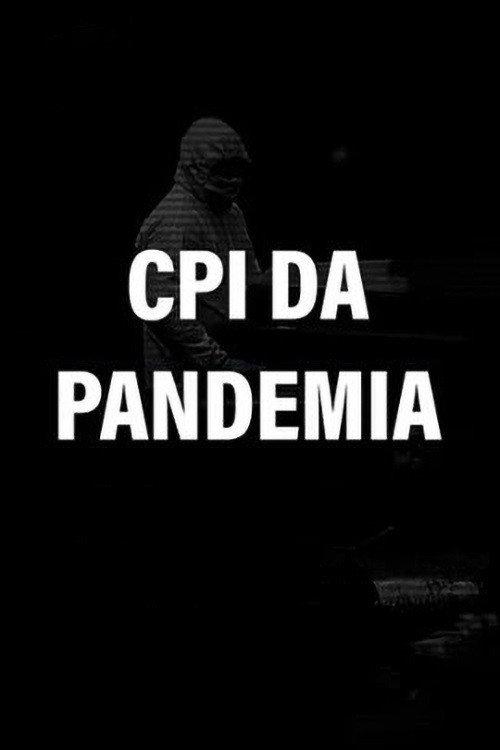 CPI da Pandemia 2021 official movie poster