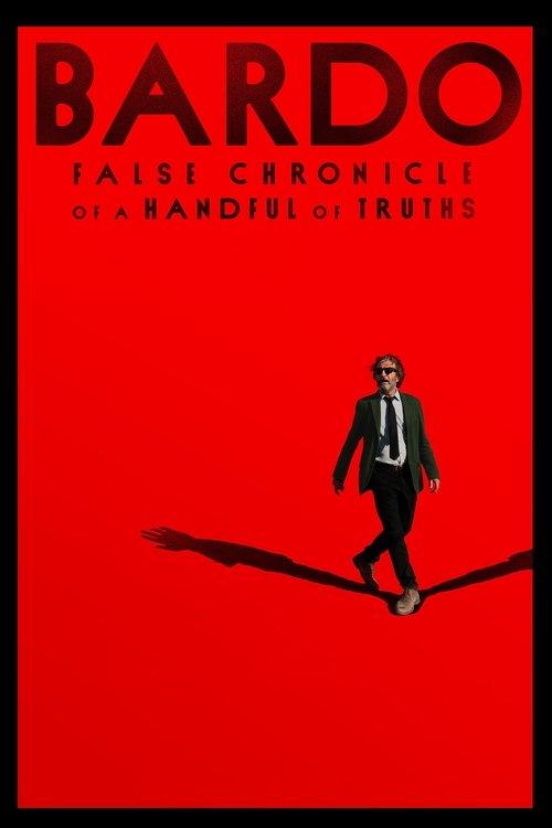 BARDO, False Chronicle of a Handful of Truths 2022 official movie poster
