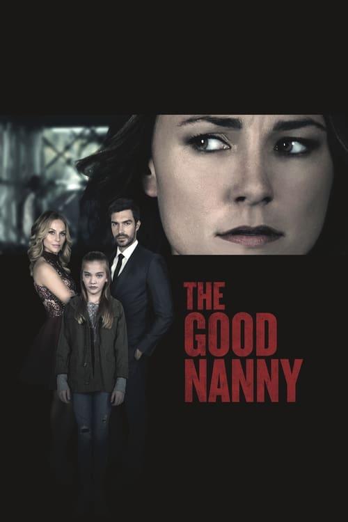 The Good Nanny 2017 official movie poster