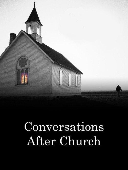 Conversations after Church 2015 official movie poster